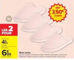 Carrefour Drive Tex Mules adulte offre