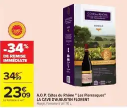 Carrefour Drive LA CAVE D'AUGUSTIN FLORENT offre