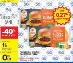 Carrefour Drive CARREFOUR EXTRA Pains burger briochés offre
