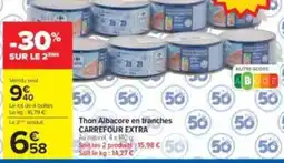 Carrefour Drive Carrefour Extra Thon Albacore en tranches offre