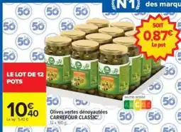Carrefour Drive Carrefour classic' olives vertes dénoyautées offre
