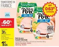 Carrefour Drive Fleury Michon Roti de Porc offre