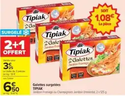 Carrefour Drive Tipiak Galettes surgelées offre