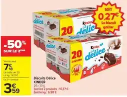 Carrefour Drive Kinder Biscuits Délice offre