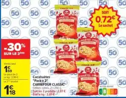 Carrefour Drive Carrefour Classic Cacahuètes offre