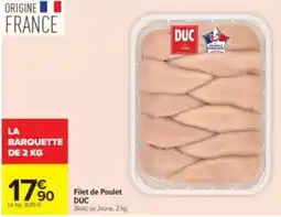 Carrefour Drive DUC Filet de Poulet offre