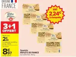 Carrefour Drive REFLETS DE FRANCE Spaetzle offre