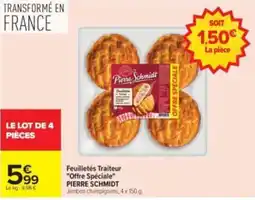 Carrefour Drive Pierre Schmidt Feuilletés Traiteur offre