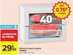 Carrefour Drive CHIRON Hachés de bœuf offre