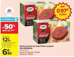 Carrefour Drive ISLA MONDIAL Steaks hachés pur bœuf Halal offre