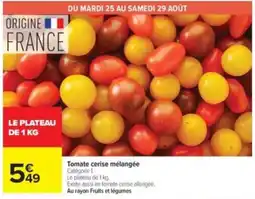 Carrefour Drive Tomate cerise mélangée offre