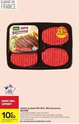 Carrefour Drive SOCOPA hachés au boeuf 15% M.G. Ultra Savoureux offre