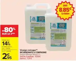 Carrefour Drive BICARBONATE & COMPAGNIE Vinaigre ménager offre