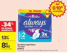 Carrefour Drive ALWAYS Serviettes hygiéniques offre