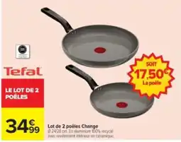 Carrefour Drive Tefal poêles Change offre