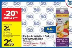 Carrefour Drive Carrefour - pur jus de fruits maxi pack extra offre