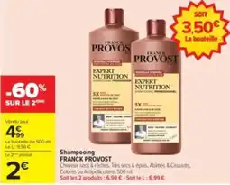 Carrefour Drive FRANCK PROVOST Shampooing offre
