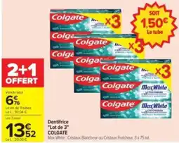 Carrefour Drive Colgate Dentifrice offre