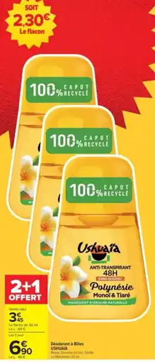 Carrefour Drive USHUAIA Déodorant à Billes offre