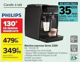 Carrefour Drive Philips - machine expresso séries 2200 réf. : ep22320.10 offre