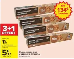 Carrefour Drive CARREFOUR ESSENTIAL Papier cuisson brun offre