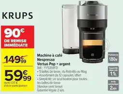 Carrefour Drive Krups - machine à café nespresso vertuo pop + argent offre