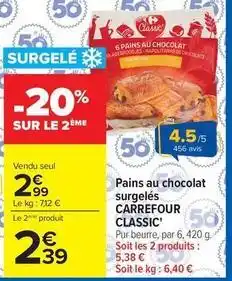 Carrefour Drive Carrefour - pains au chocolat surgelés classic' offre