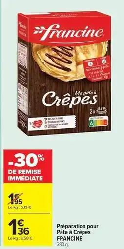 Carrefour Drive Francine - préparation pour pâte à cèpes offre