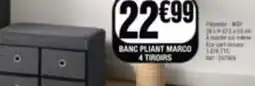 La Foir'Fouille Banc pliant maroco 4 tiroirs offre