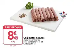Promocash Chipolatas natures offre