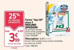 Promocash MOLINO SPADONI Farine "tipo 00" pizza 3 offre