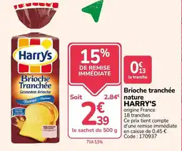 Promocash Harry's Brioche Tranchée offre