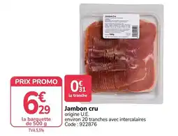 Promocash Jambon cru offre