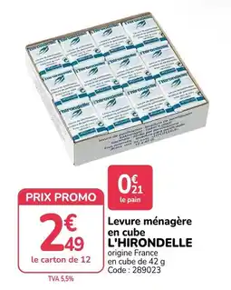 Promocash L'HIRONDELLE Levure ménagère en cube offre