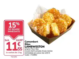 Promocash LAMBWESTON Camembert Bites offre