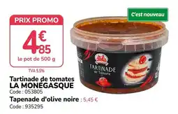 Promocash LA MONEGASQUE Tartenade de tomates offre