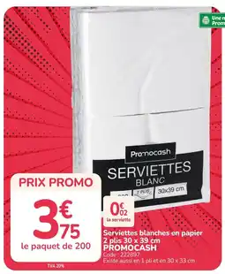 Promocash Promocash Serviettes blanc offre
