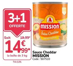 Promocash MISSION Sauce Cheddar offre