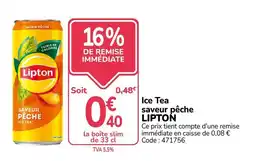 Promocash Lipton Ice Tea saveur pêche offre