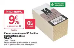 Promocash SAXO Carnets commande offre