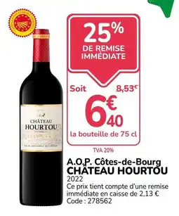 Promocash CHATEAU HOURTOU offre