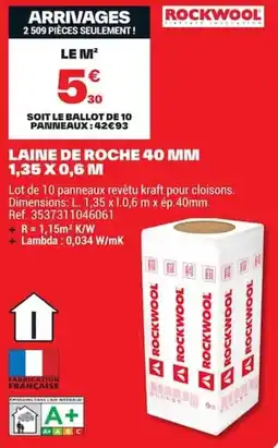 Brico Dépôt ROCKWOOL Laine de roche 40 MM offre