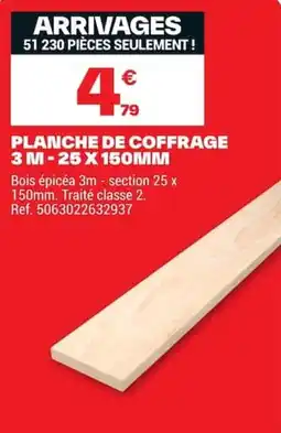 Brico Dépôt PLANDE DE COFFRAGE offre