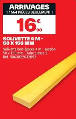 Brico Dépôt SOLIVETTE 4 M offre