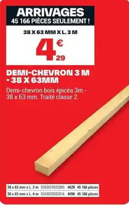 Brico Dépôt DEMI-CHEVRON 3 M offre