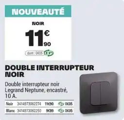 Brico Dépôt Legrand Double interrupteur noir offre