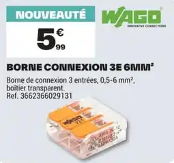 Brico Dépôt WAGO Borne connexion 3E 6mm² offre