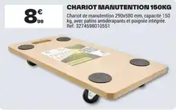 Brico Dépôt CHARIOT MANUTENTION offre