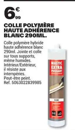 Brico Dépôt Mastic Extra Puissant Colle polymère haute adhérence blanc offre