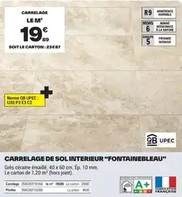 Brico Dépôt FONTAINEBLEAU Carrelage offre